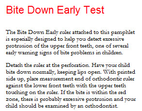Bite Down Early Test